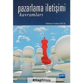 Pazarlama İletişimi Kavramları - Mehmet Serdar Erciş