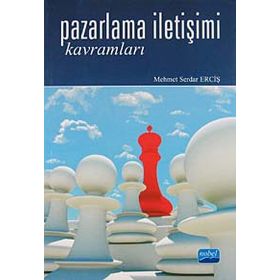 Pazarlama İletişimi Kavramları - Mehmet Serdar Erciş