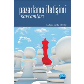 Pazarlama İletişimi Kavramları - Mehmet Serdar Erciş