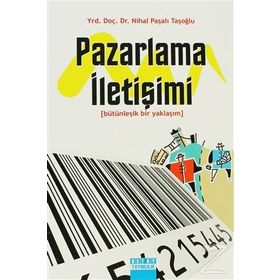 Pazarlama İletişimi - Nihal Paşalı Taşoğlu