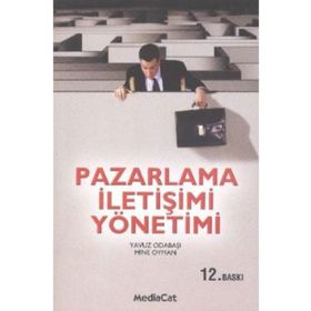 Pazarlama İletişimi Yönetimi - Mine Oyman
