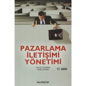 Pazarlama İletişimi Yönetimi / Prof. Dr. Yavuz Odabaşı