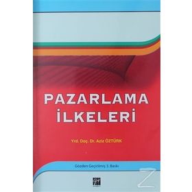 Pazarlama İlkeleri - Aziz Öztürk