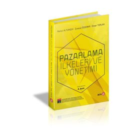 Pazarlama İlkeleri Global ve Yönetimsel Yaklaşım - A. Kazım Kirtiş