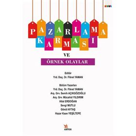 Pazarlama Karması ve Örnek Olaylar Fikret Yaman