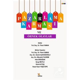 Pazarlama Karması ve Örnek Olaylar Fikret Yaman