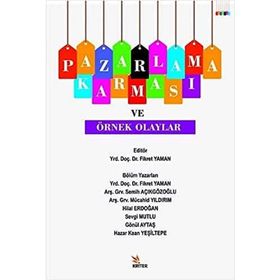 Pazarlama Karması ve Örnek Olaylar Fikret Yaman