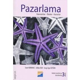 Pazarlama Kavramlar İlkeler Kararlar - Sezer Korkmaz