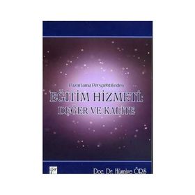 Pazarlama Perspektifinden Eğitim Hizmeti Değer ve Kalite - Hüsniye Örs
