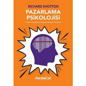 Pazarlama Psikolojisi Richard Shotton