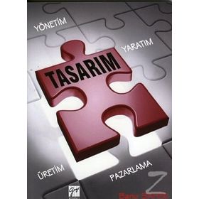 Pazarlama Sürecinde Tasarım Yaratım Yönetim Üretim - Banu Şahin