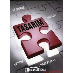 Pazarlama Sürecinde Tasarım Yaratım Yönetim Üretim - Banu Şahin
