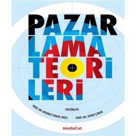 Pazarlama Teorileri - Serap Çabuk yard mehmet i yagci