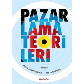 Pazarlama Teorileri - Serap Çabuk yard mehmet i yagci