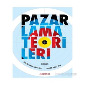 Pazarlama Teorileri - Serap Çabuk yard mehmet i yagci