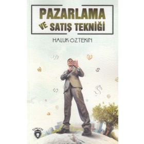 Pazarlama Ve Satış Tekniği - Haluk Öztekin
