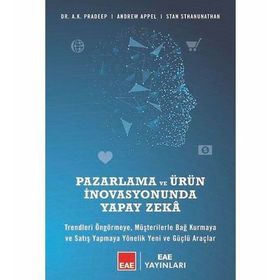 Pazarlama ve Ürün İnovasyonunda Yapay Zeka - Andrew Appel