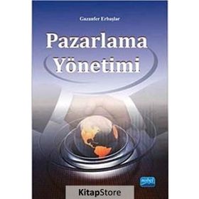 Pazarlama Yönetimi - Gazanfer Erbaşlar