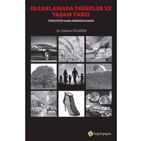 Pazarlamada Değerler ve Yaşam Tarzı - Yıldırım Yıldırım