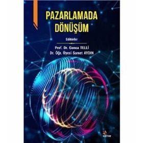 Pazarlamada Dönüşüm - Gonca Telli Yamamoto