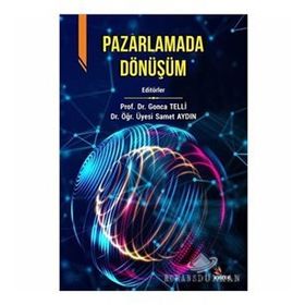 Pazarlamada Dönüşüm - Gonca Telli Yamamoto