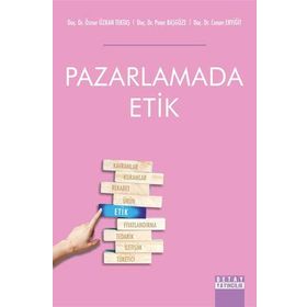 Pazarlamada Etik - Canan Eryiğit