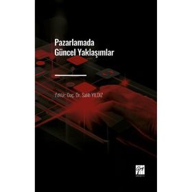 Pazarlamada Güncel Yaklaşımlar - Kolektif