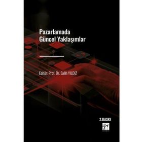 Pazarlamada Güncel Yaklaşımlar - Kolektif