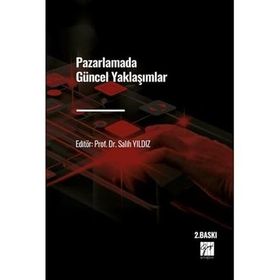 Pazarlamada Güncel Yaklaşımlar - Kolektif