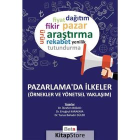Pazarlama'da İlkeler - İbrahim Bozacı