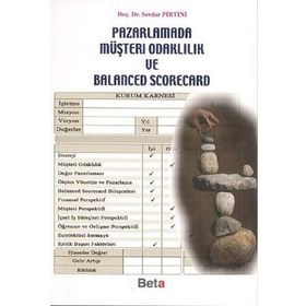 Pazarlamada Müşteri Odaklılık ve Balanced Scorecard - Serdar Pirtini
