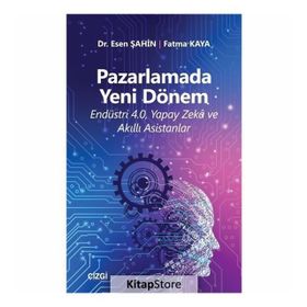 Pazarlamada Yeni Dönem - Esen Şahin