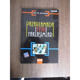 Pazarlamada Yeni Yaklaşımlar - İnci Varinli
