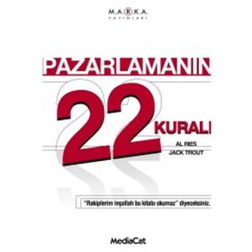 Pazarlamanın 22 Kuralı - Al Ries Jack Trout