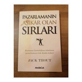 PAZARLAMANIN AŞİKAR OLAN SIRLARI - JACK TROUT