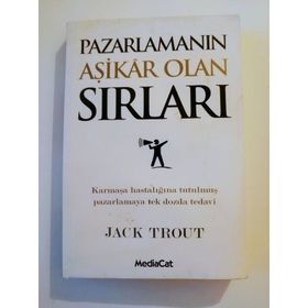 PAZARLAMANIN AŞİKAR OLAN SIRLARI - JACK TROUT