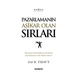 PAZARLAMANIN AŞİKAR OLAN SIRLARI - JACK TROUT