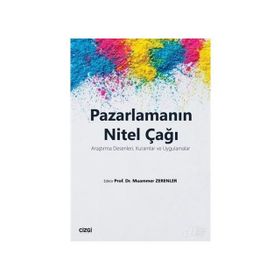 Pazarlamanın Nitel Çağı - Kolektif