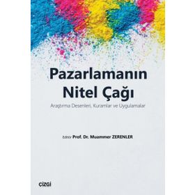Pazarlamanın Nitel Çağı - Muammer Zerenler
