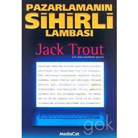 Pazarlamanın Sihirli Lambası - Jack Trout