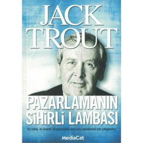 Pazarlamanın Sihirli Lambası - Jack Trout