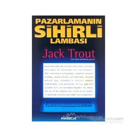 Pazarlamanın Sihirli Lambası - Jack Trout