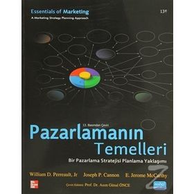 Pazarlamanın Temelleri - William D. Perreault Joseph P. Cannon E E, Jerome McCarthy