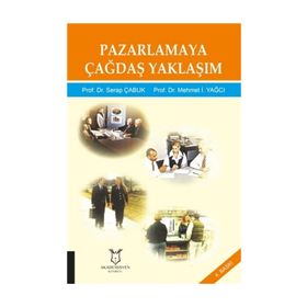 Pazarlamaya Çağdaş Yaklaşım - Serap Çabuk yard mehmet i yagci