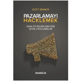 Pazarlamayı Hacklemek - Scott Brinker