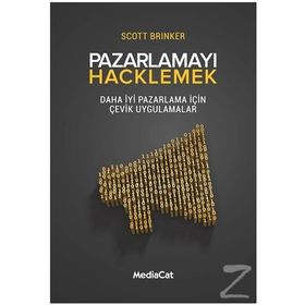 Pazarlamayı Hacklemek - Scott Brinker