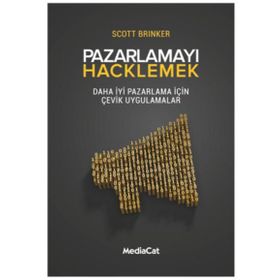 Pazarlamayı Hacklemek - Scott Brinker