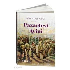 Pazartesi Ayini - Mehmet Aycı