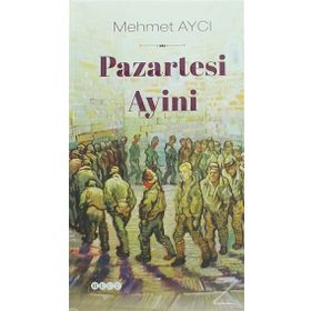 Pazartesi Ayini - Mehmet Aycı