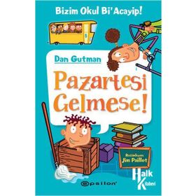 Pazartesi Gelmese! - Dan Gutman